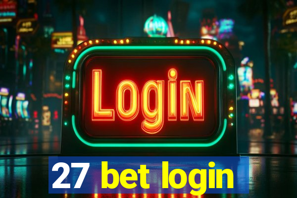 27 bet login